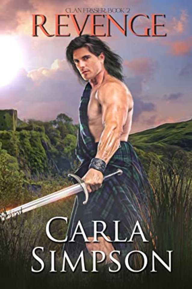Revenge (Clan Fraser Book 2)