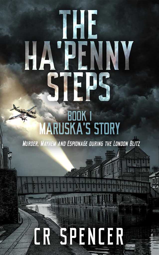 The Ha’penny Steps.  Book 1.  Maruska’s Story (The Ha’penny Steps Trilogy, #1)