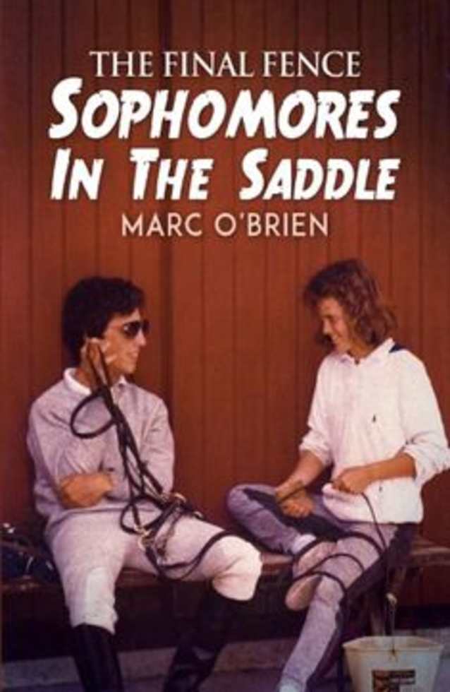 The Final Fence: Sophomores In The Saddle