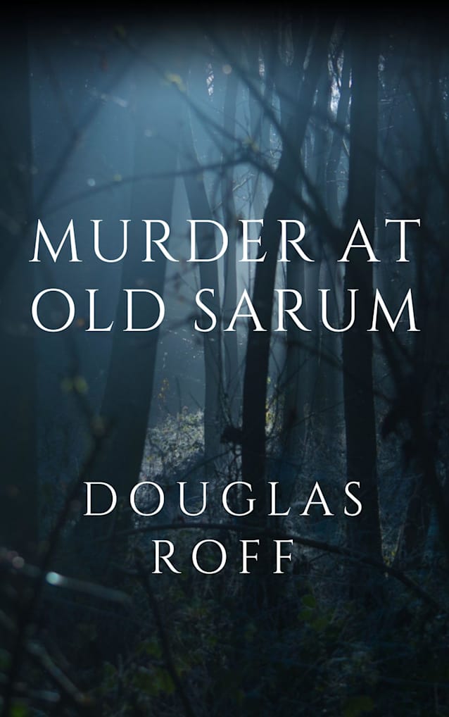 Murder At Old Sarum (Quito Thorson Mystery Series Book 3)