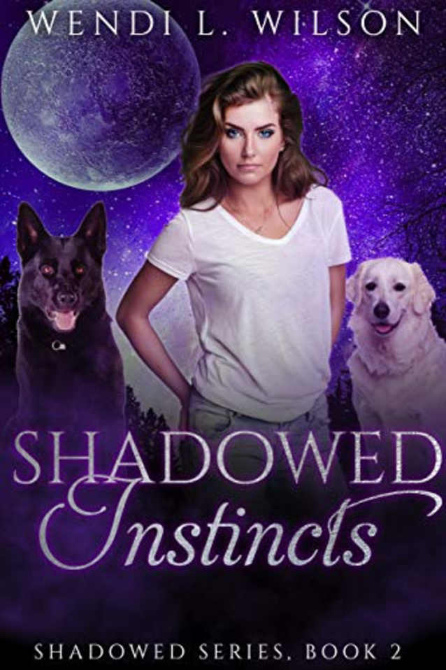 Shadowed Instincts: Shadowed Series Book 2