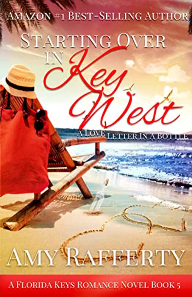 Starting Over In Key West (A Florida Keys Romance Series 6)