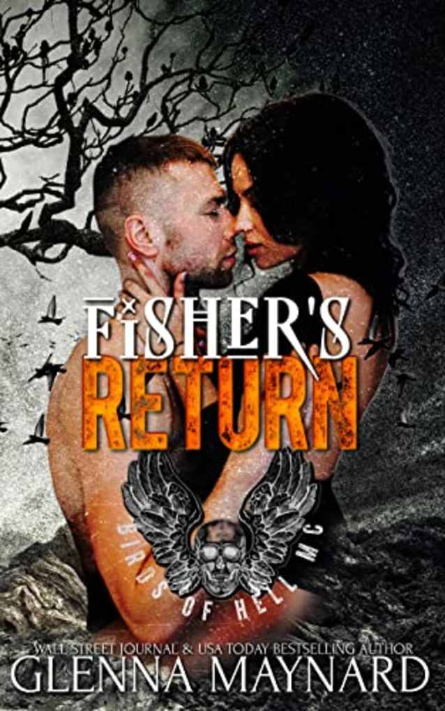 Fisher’s Return (Birds of Hell MC Book 2)