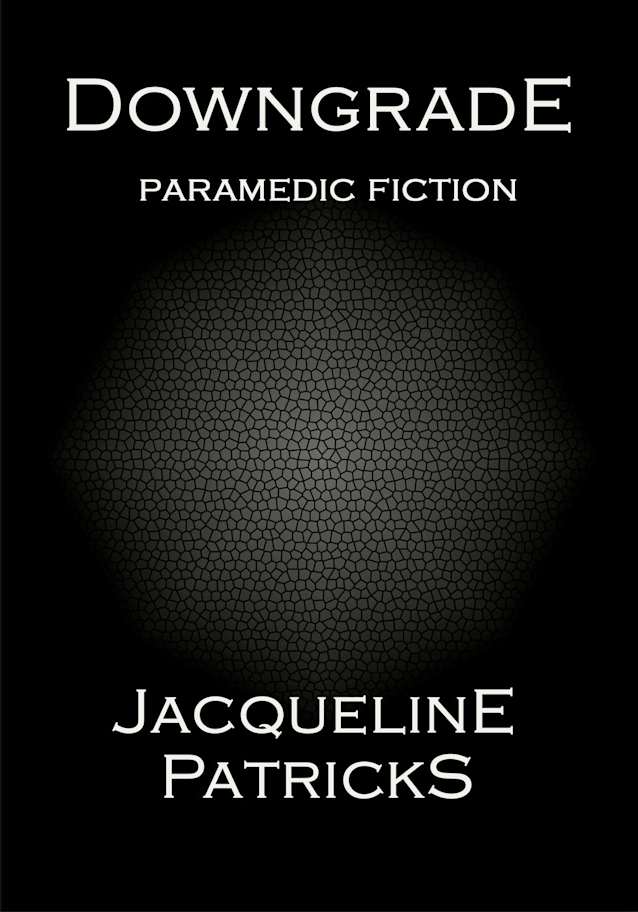 Downgrade - Paramedic Fiction