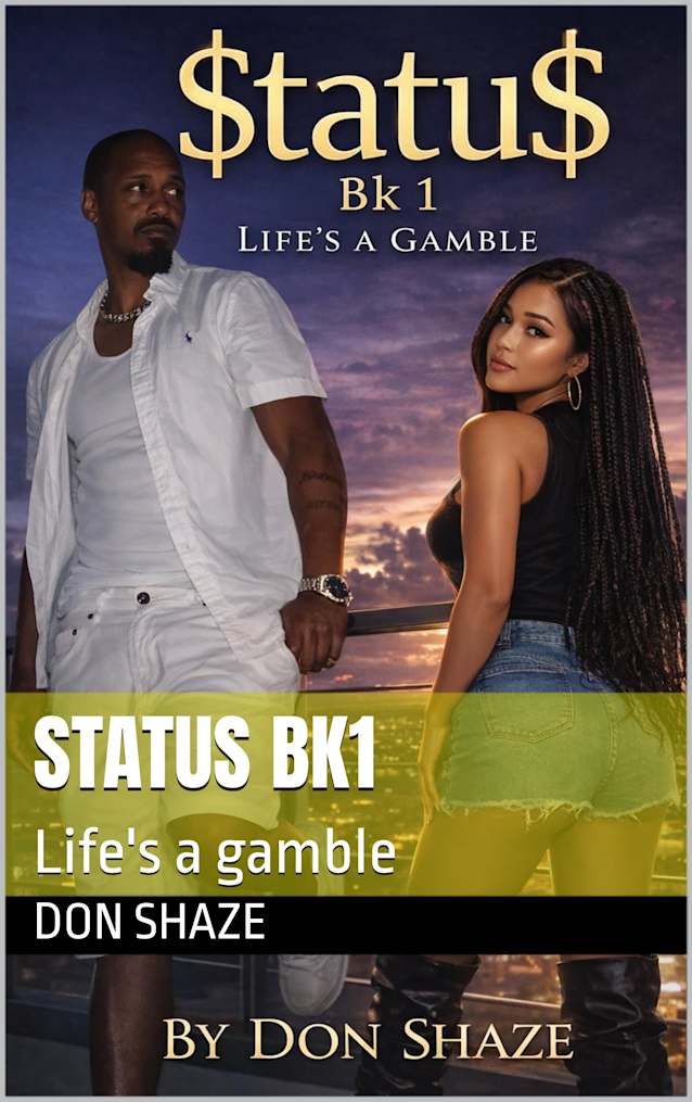 Status Bk1: Life’s a gamble (Status Legacy Series)