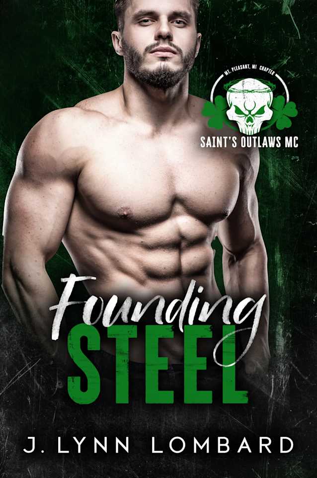 Founding Steel: Saint’s Outlaws MC Prequel