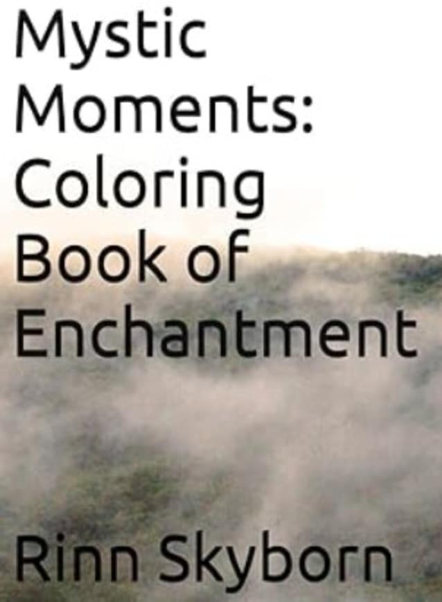 Mystic Moments: Coloring Book of Enchantment