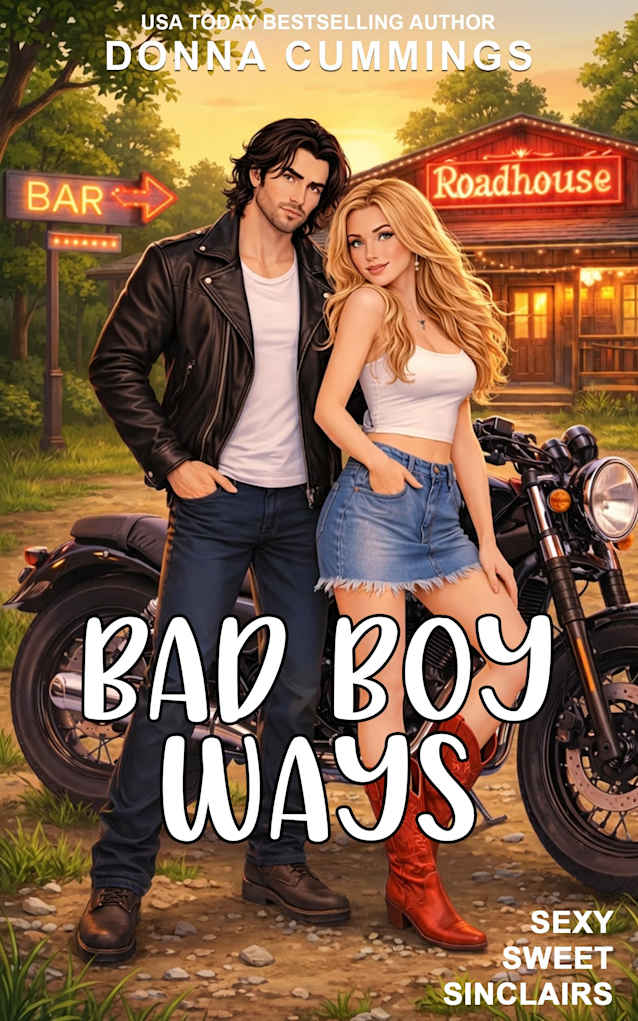 Bad Boy Ways (Sexy Sweet Sinclairs Book 1)