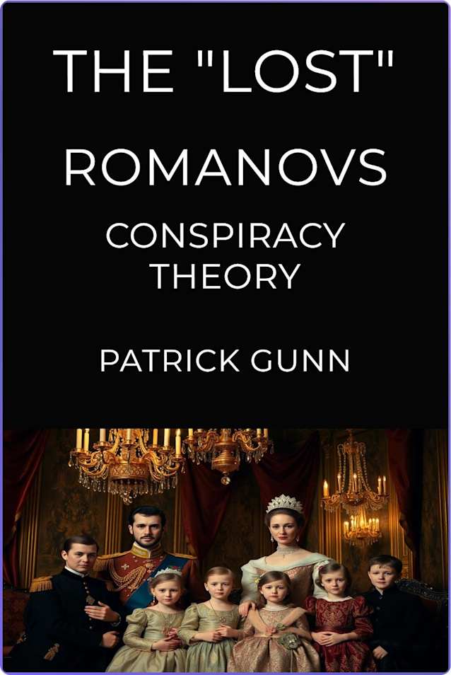 The “Lost” Romanovs