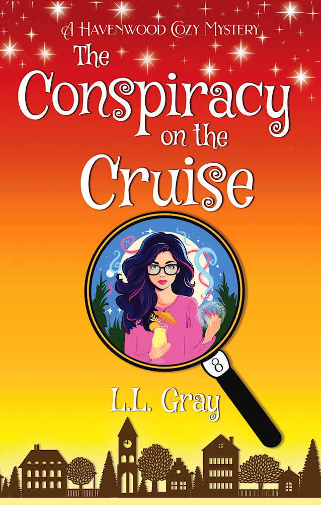 The Conspiracy on the Cruise: A Havenwood Paranormal Cozy Mystery (Havenwood Paranormal Cozy Mysteries Book 8)