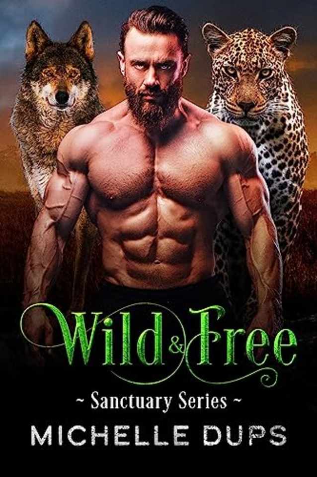 WILD AND FREE: SANCTUARY BOOK 1