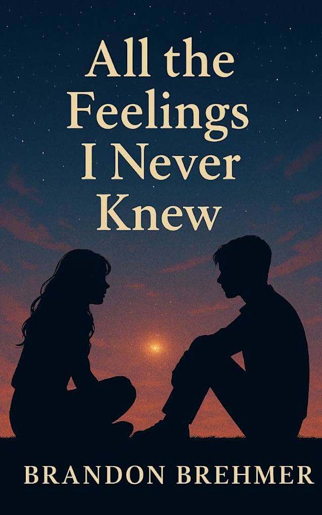 All The Feelings I Never Knew