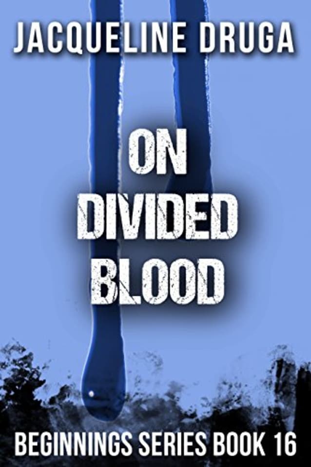 On Divided Blood: Beginnings Series Book 16