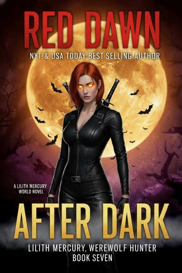 After Dark (Lilith Mercury, Werewolf Hunter Book 7)