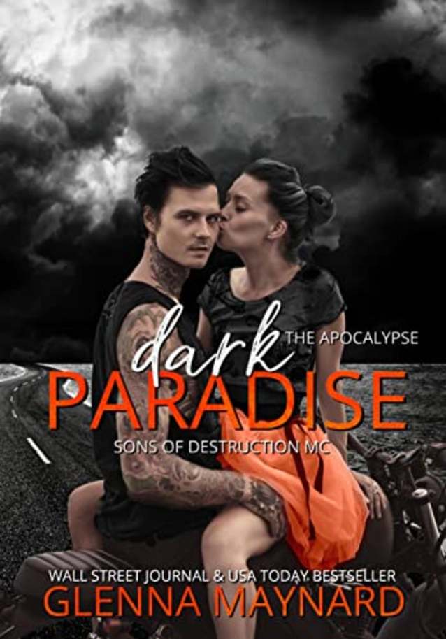 Dark Paradise: The Apocalypse (Sons of Destruction MC, #1)