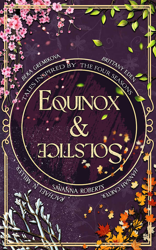 Equinox & Solstice: Tales Inspired By The Four Seasons