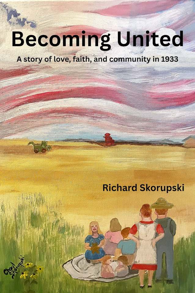 Becoming United: A story of love, faith, and community in 1933 (Flyover County - Becoming Series Book 2)