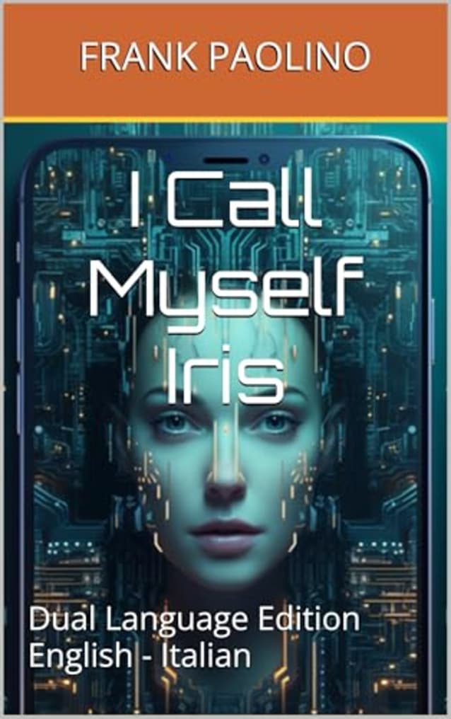 I Call Myself Iris: Dual Language Edition English - Italian