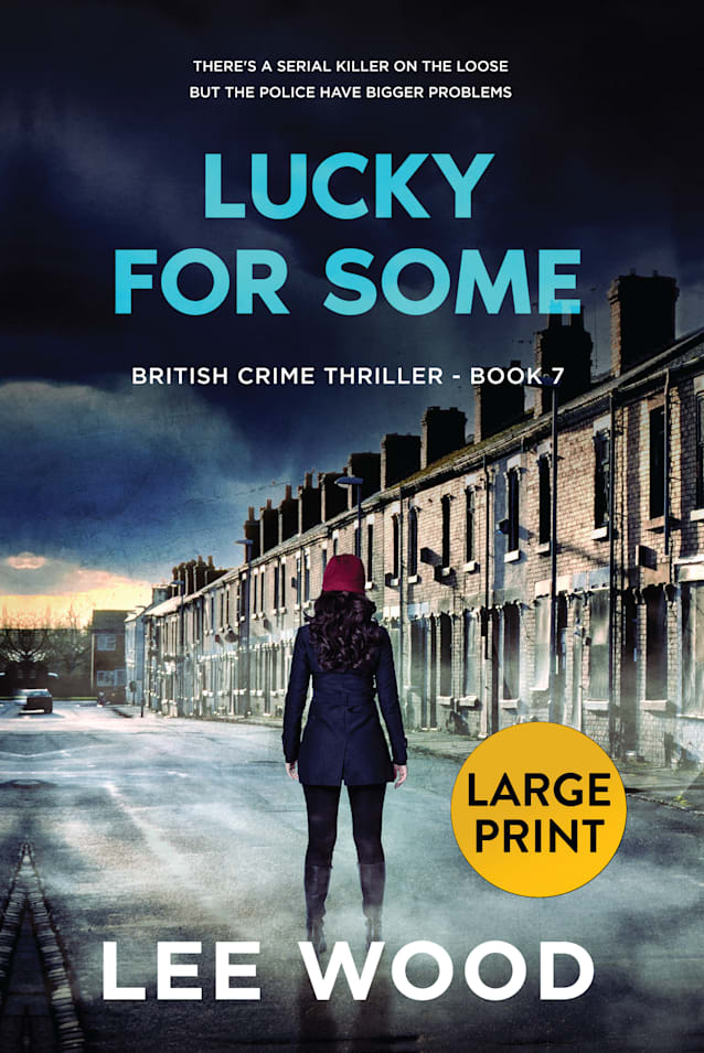 Lucky For Some: LARGE PRINT Edition