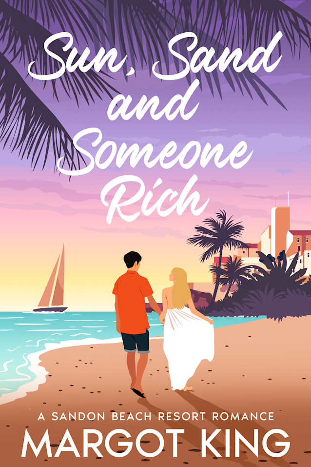 Sun, Sand and Someone Rich