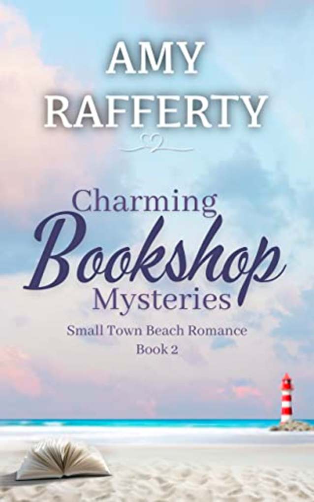 Charming Bookshop Mysteries : Small Town Beach Romance. Book 2 (Small Town Beach Romance Series)