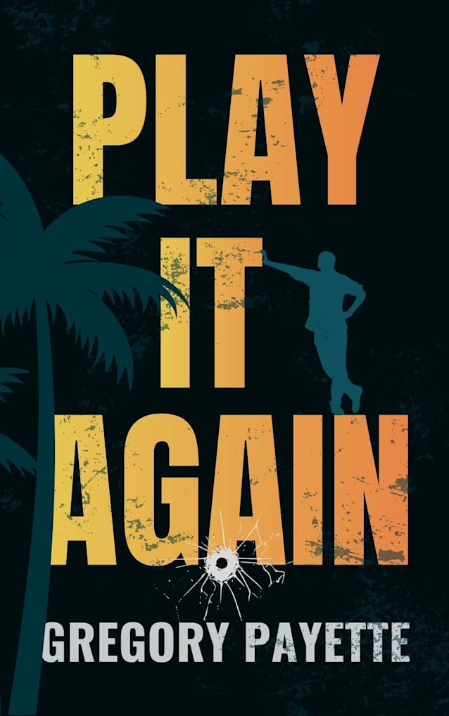 Play It Again (Joe Sheldon, #2)
