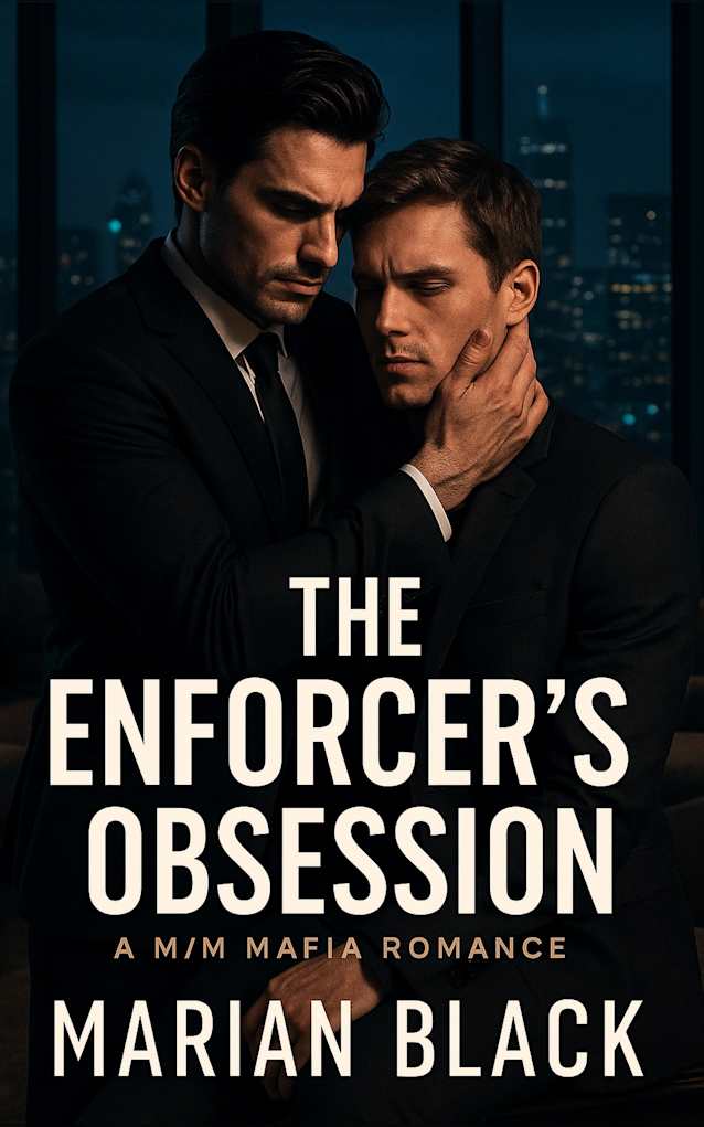 The Enforcer’s Obsession: A M/M Mafia Romance