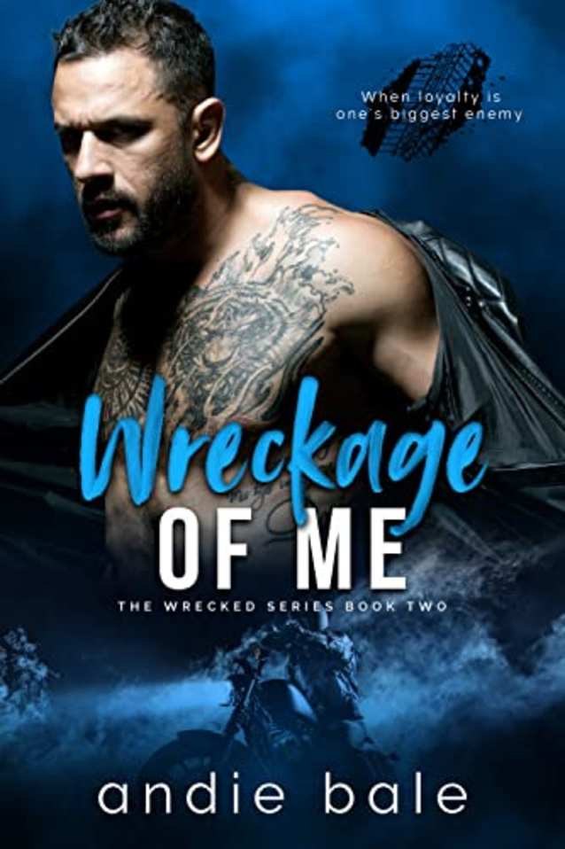 Wreckage of Me (Wrecked Book 2)