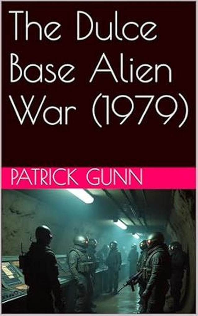 The Dulce Base Alien War (1979)