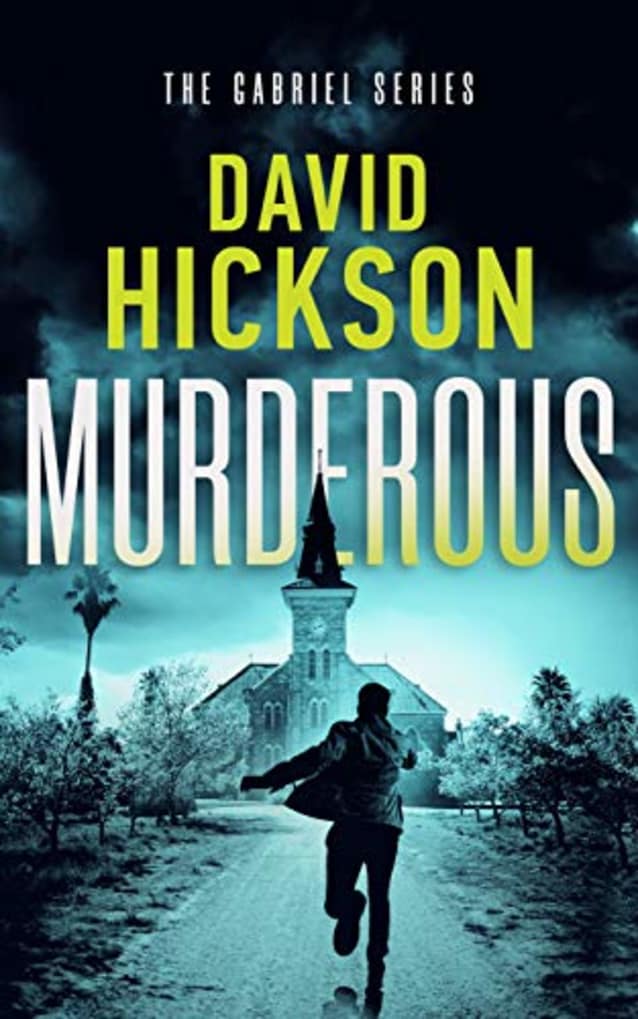 Murderous: A Gabriel Series Thriller Book 2 (The Gabriel Series)