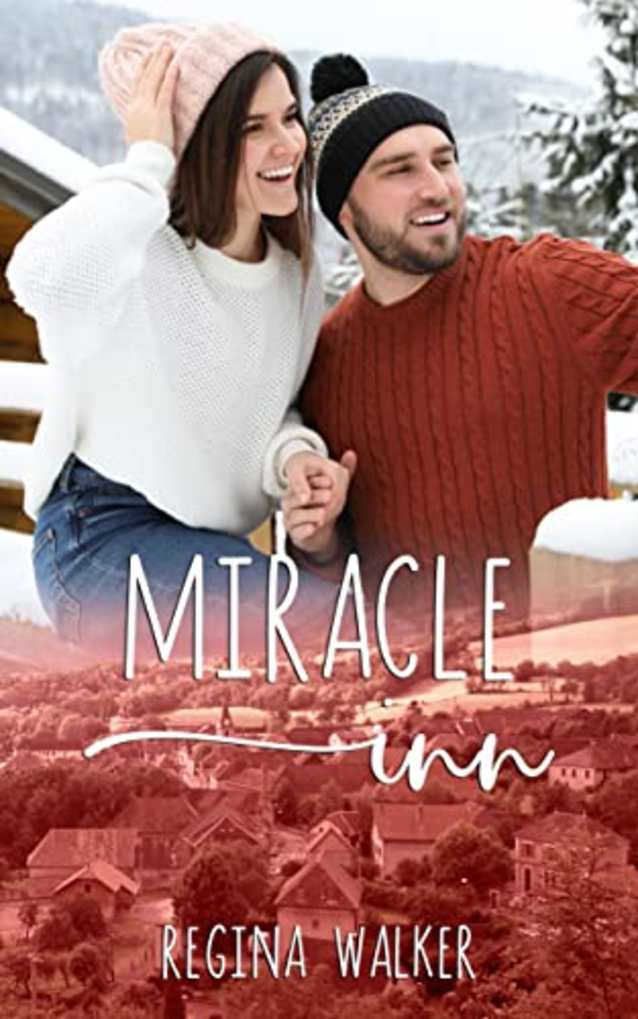 Miracle Inn: Sweet Small Town Romance in Double Creek Book 6