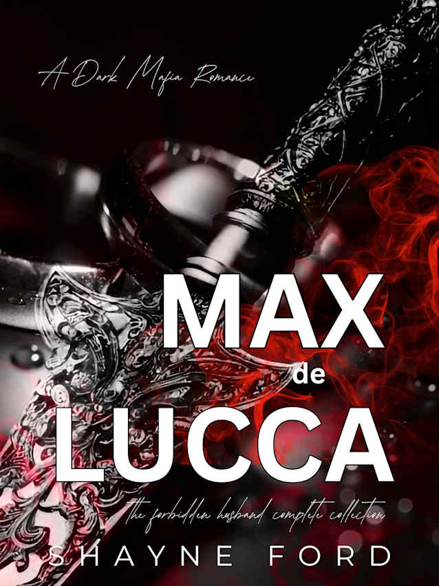 MAX DE LUCCA: The Forbidden Husband Complete Collection