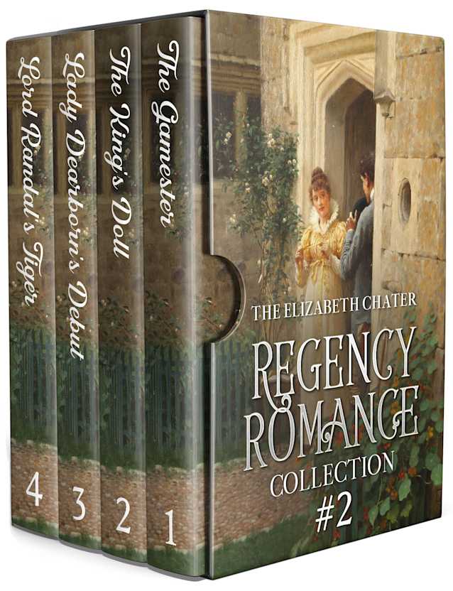 The Elizabeth Chater Regency Romance Collection #2