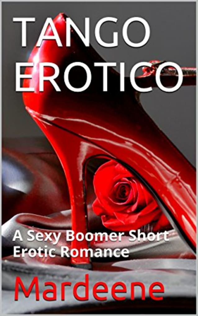 TANGO EROTICO: A Sexy Boomer Short Erotic Romance