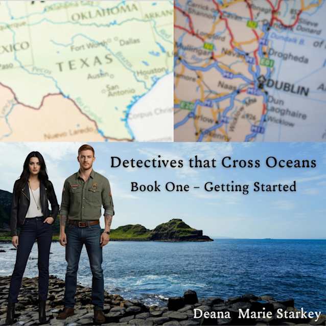 Detectives that Cross Oceans: Book One – Getting Started. (Detective that Cross Oceans 1)