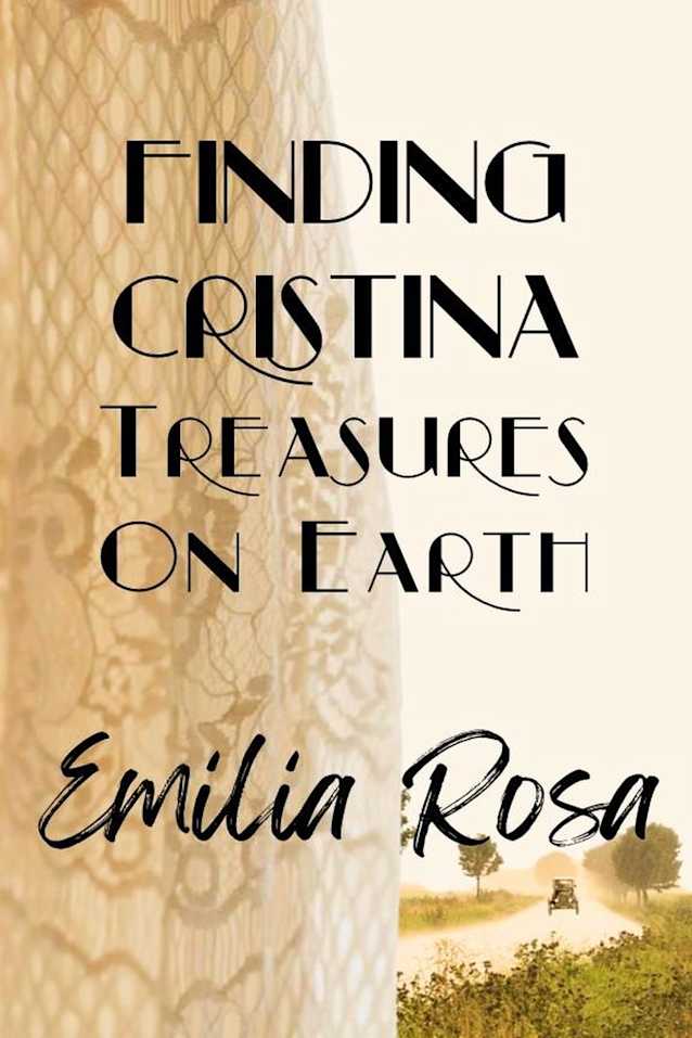FINDING CRISTINA: TREASURES ON EARTH