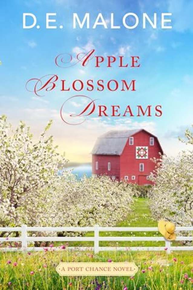 Apple Blossom Dreams: a Contemporary, Small-Town Romance (Port Chance Book 2)