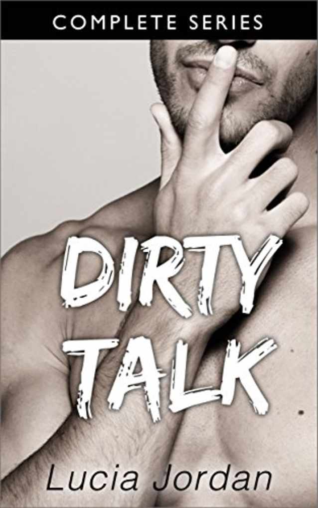 Dirty Talk: Contemporary Alpha Male Romance Series