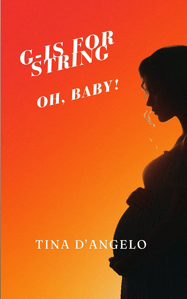 G-Is for String: Oh, Baby!