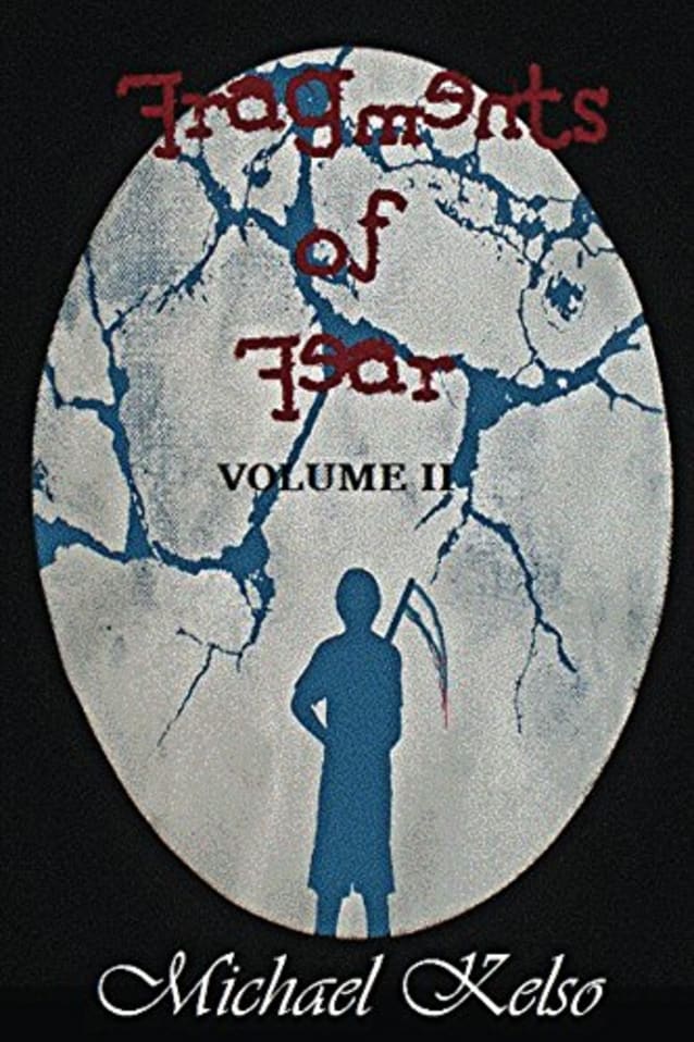 Fragments of Fear 2: A second serving of terror