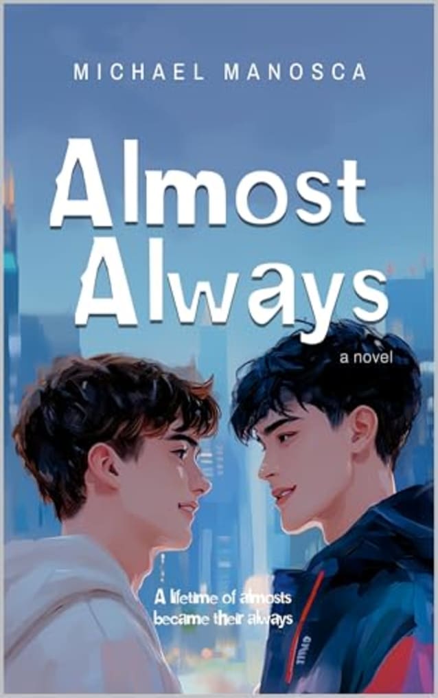 Almost Always: a novel