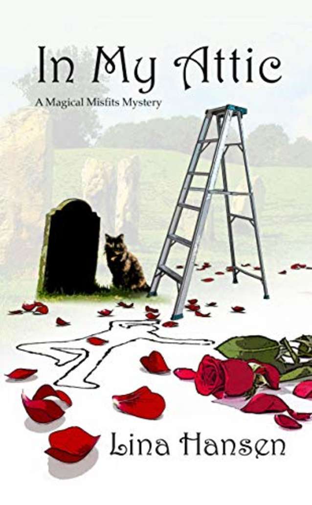 In My Attic (A Magical Misfits Mystery Book 1)