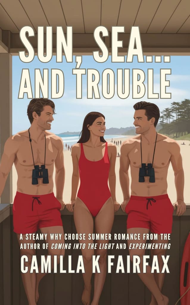 Sun, Sea… And Trouble: A Steamy Why Choose Summer Romance