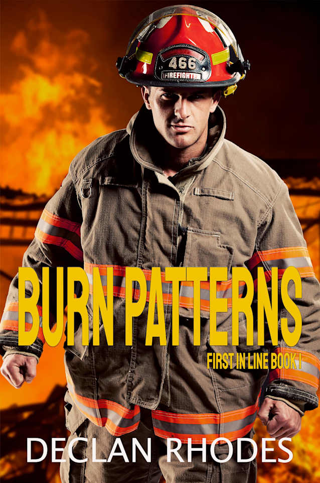 Burn Patterns: A MM Firefighter Romance (First in Line Book 1)