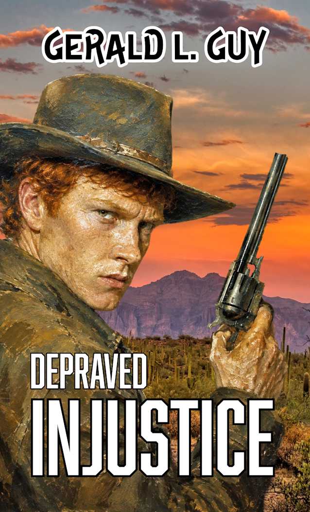 Depraved Injustice: A Classic Western Adventure (The McIntyre Adventures Book 14)