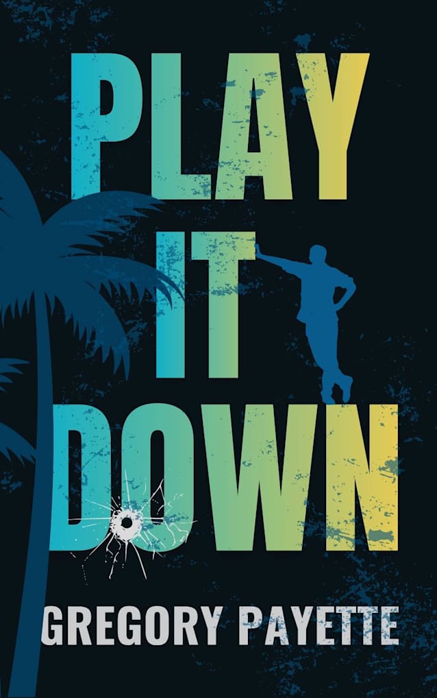 Play It Down (Joe Sheldon, #3)