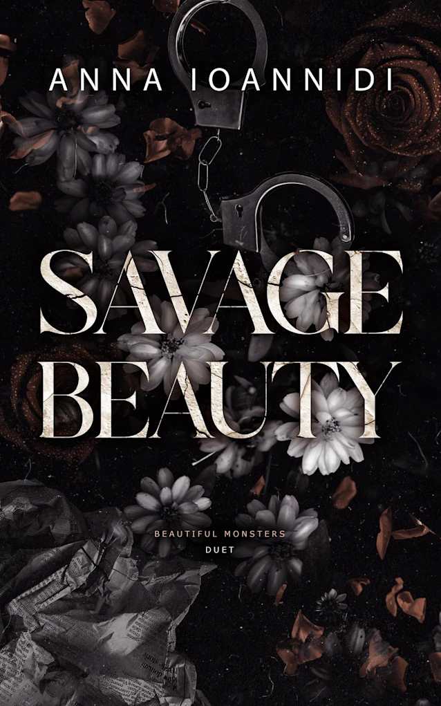 Savage Beauty (Beautiful Monsters Duet, #2)