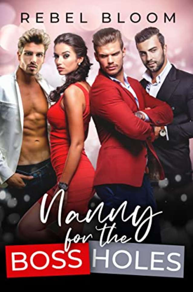 Nanny for the Bossholes