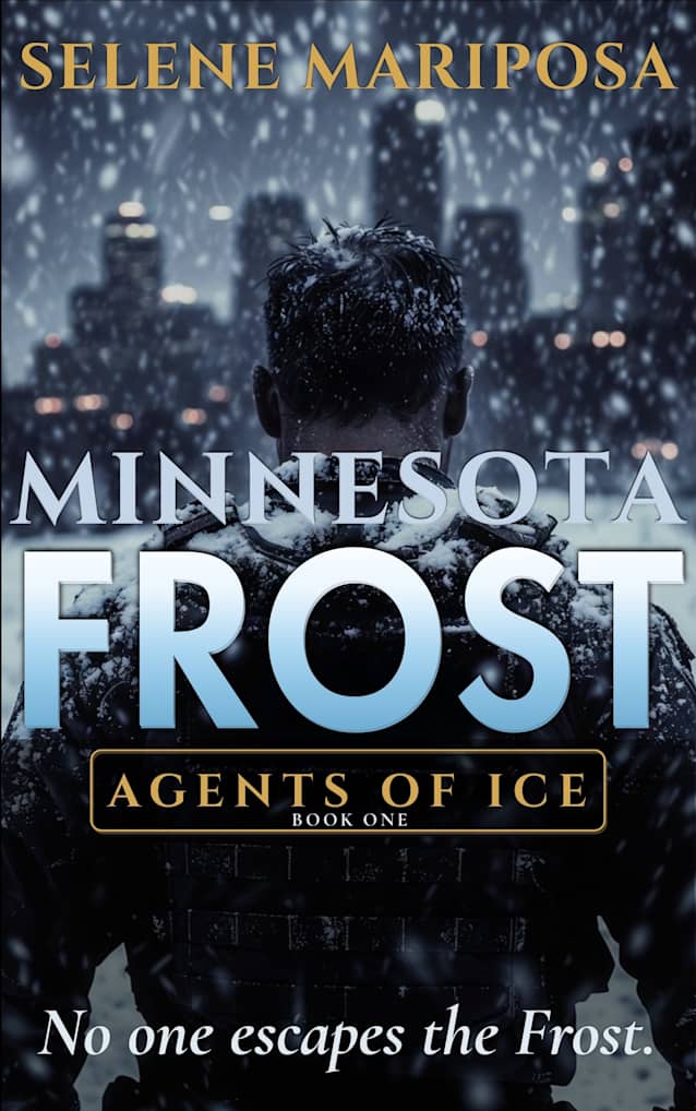Minnesota Frost: ICE Cold Outside. Burning Inside.