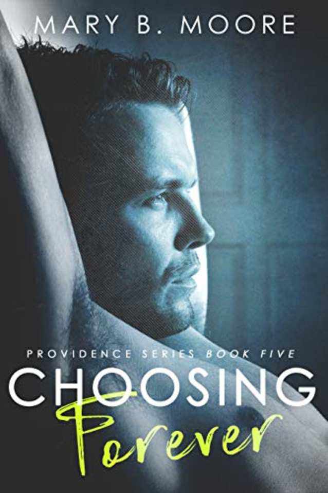 Choosing Forever (Providence Series Book 5)
